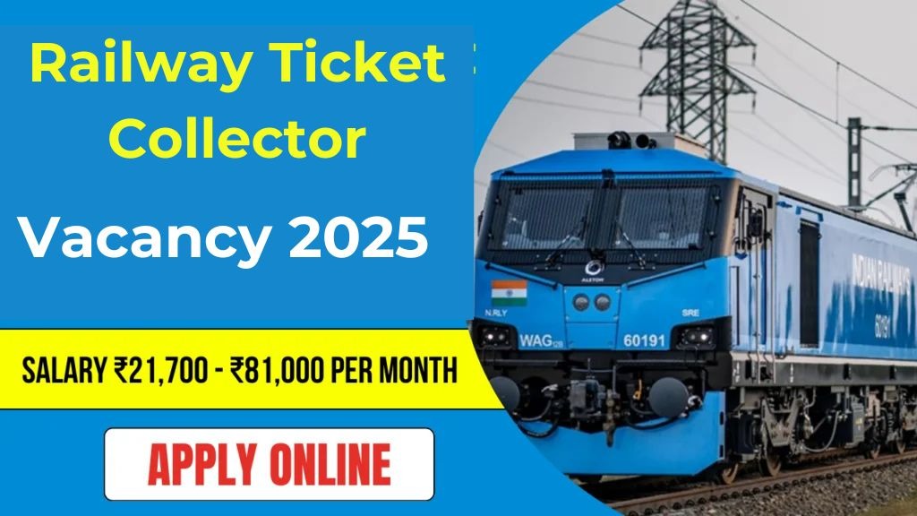 Railway Ticket Collector Recruitment 2025