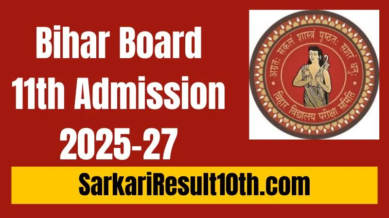 Bihar Board 11th Admission 2025-27