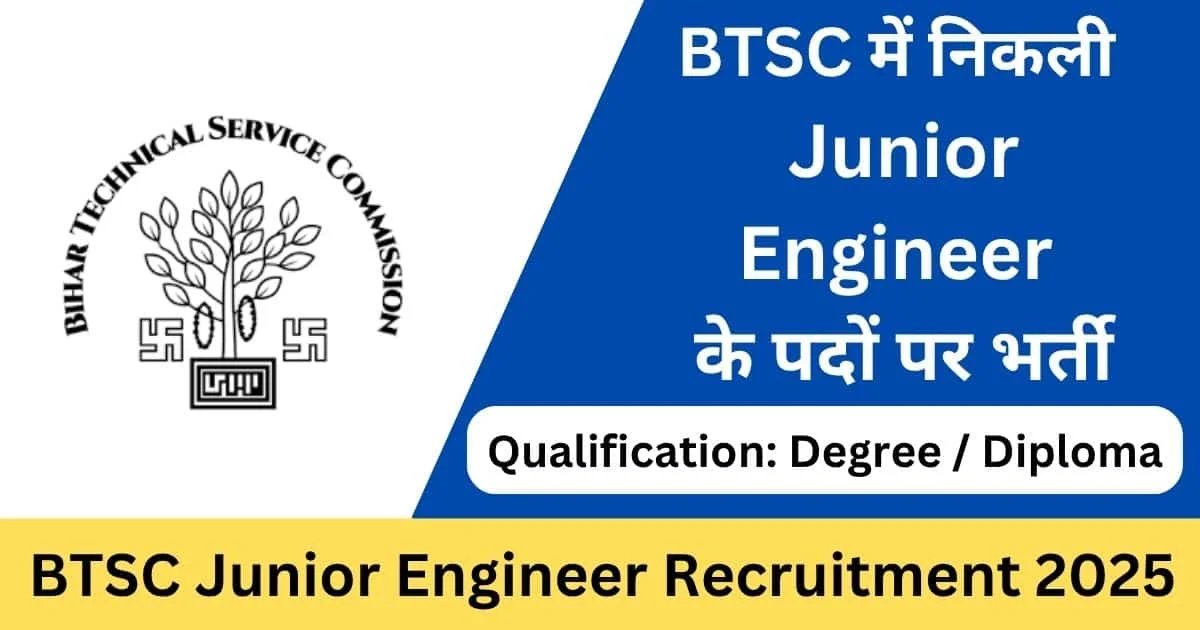 Bihar BTSC Junior Engineer JE Recruitment Online Form 2025